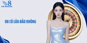 O8 Có Lừa Đảo Không? Phân Tích Dựa Trải Nghiệm Thực Tế