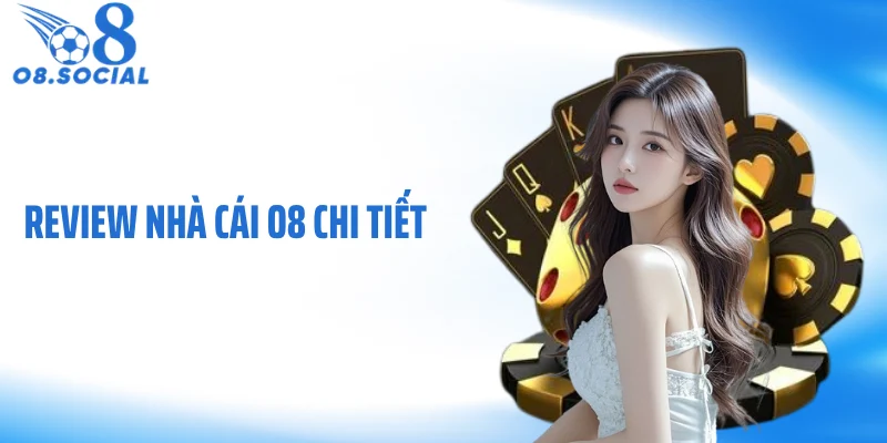review-nha-cai-o8-chi-tiet-thumb