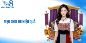 Mẹo Chơi O8 Hiệu Quả